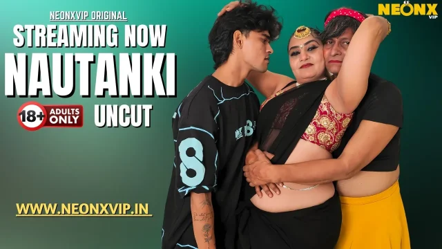 Nautanki 2025: Adegan Panas Neonx Vip Hindi Tanpa Sensor