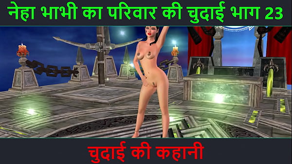 Cerita Sex Audio Hindi – Kisah Chudai – Petualangan Sex Neha Bhabhi Bagian 23. Video Kartun Animasi Bhabhi India Pamer Pose Sexy Hot